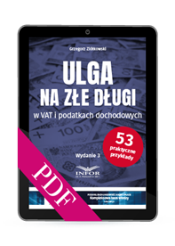 Ulga na złe długi w VAT i podatkach dochodowych (PDF)